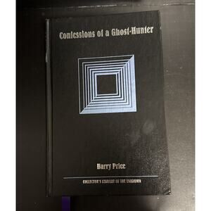 Confessions of a Ghost-Hunter Collector's Library of the Unknown Harry Price HB